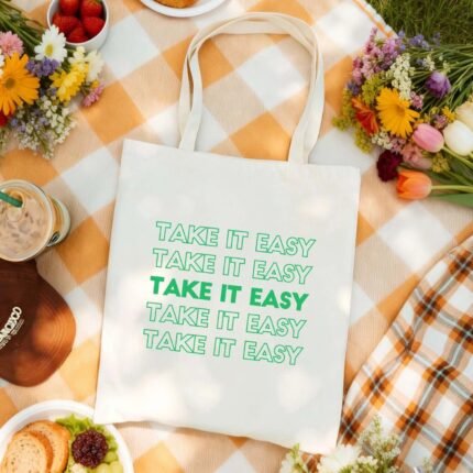 Canvas Bag Canvas Fabric Everyday Gift Take It Easy Green Text USA Made