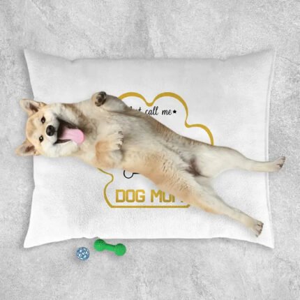 Custom Pet Bed - Just Call Me Dog Mom Personalized Dog Lover Gift