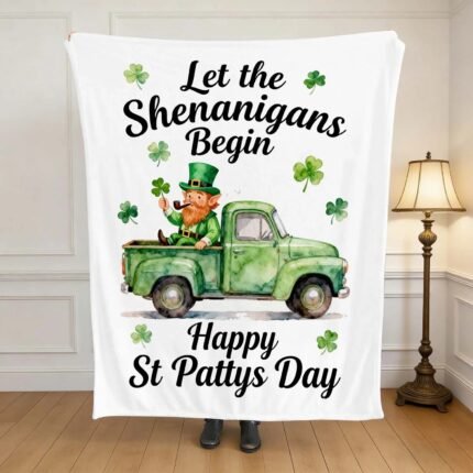 Throw Blanket St Patricks Day Let The Shenanigans Begin Leprechaun Truck Shamrock Flannel Blanket Home Decor